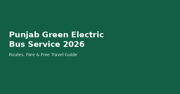 Punjab Green Electric Bus Service 2026 routes and fare guide banner